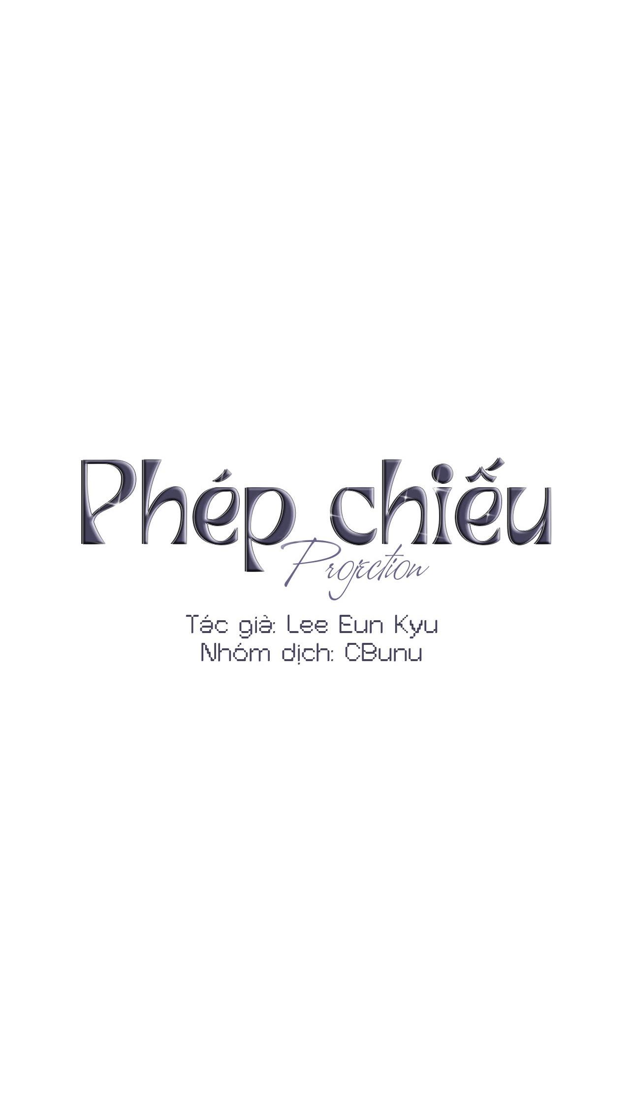 Đọc truyện (CBunu) Phép Chiếu - Chapter 19
