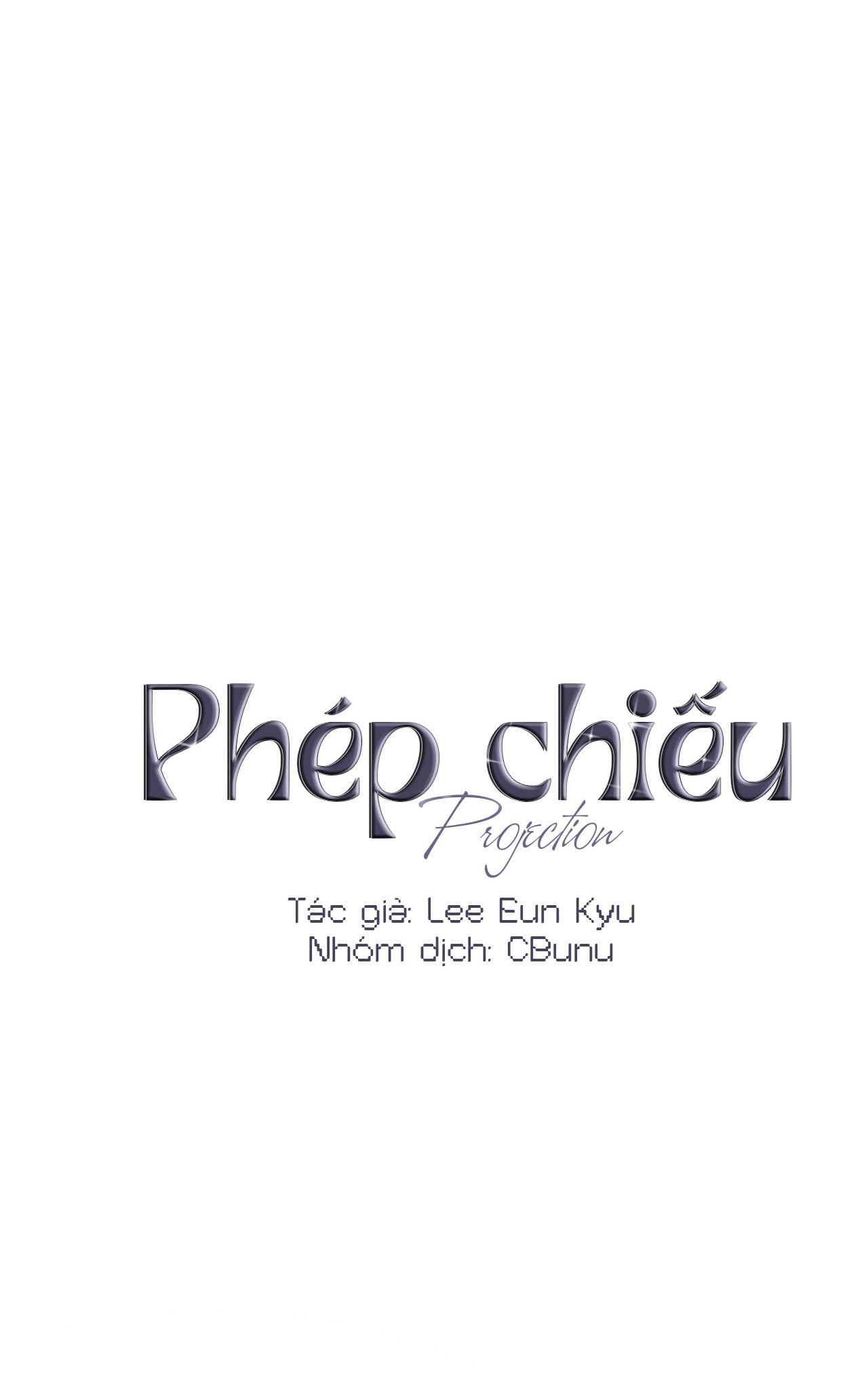 Đọc truyện (CBunu) Phép Chiếu - Chapter 17