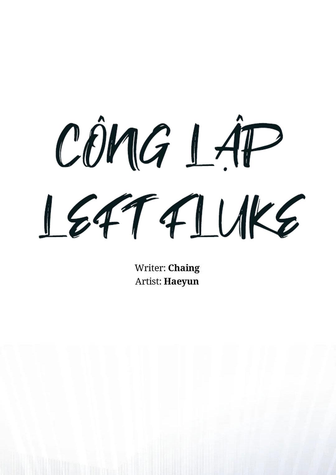 Đọc truyện Công Lập Left Fluke - Chapter 10