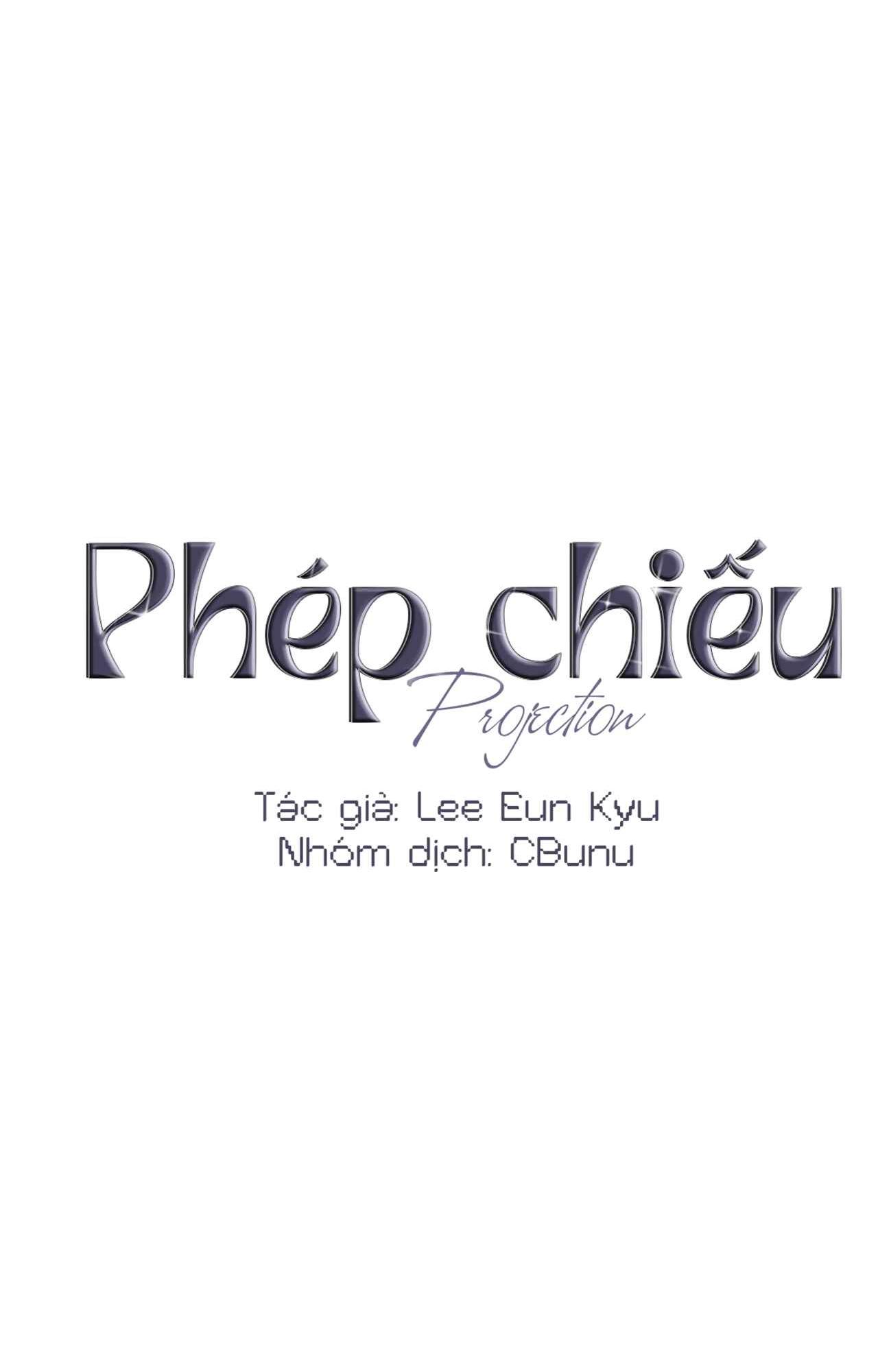 Đọc truyện (CBunu) Phép Chiếu - Chapter 29