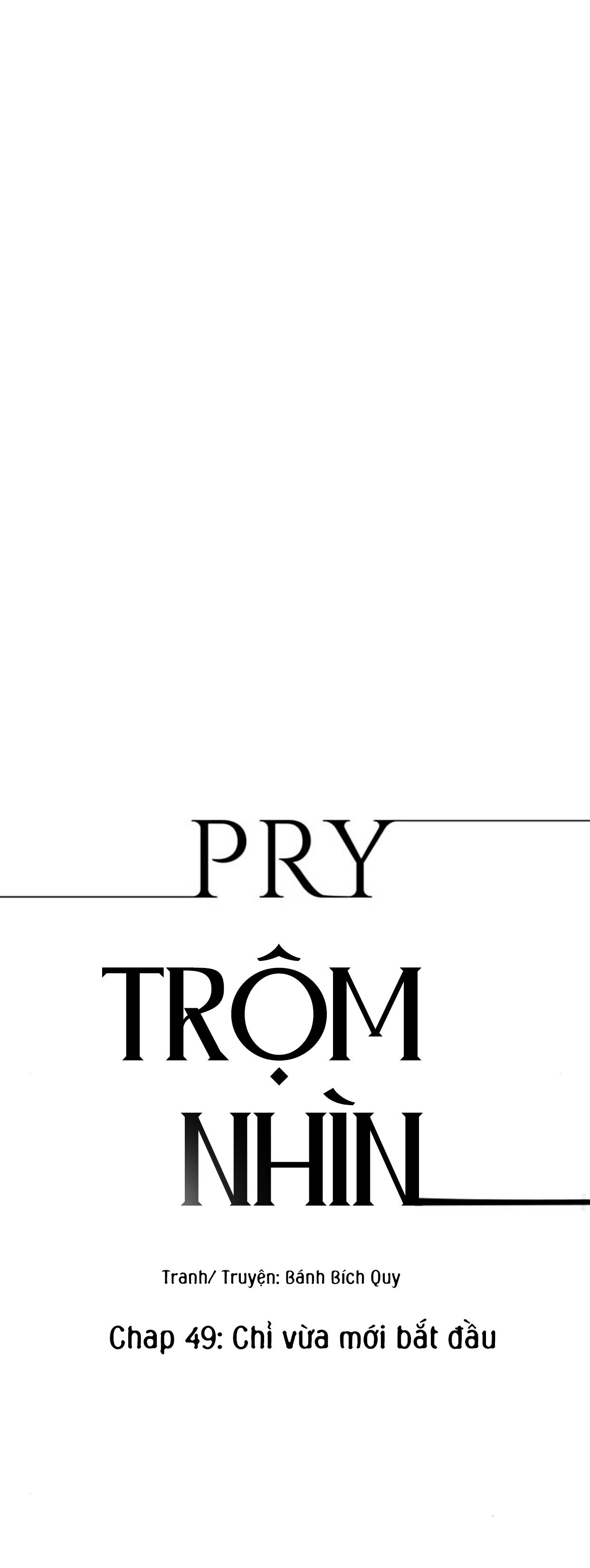 Đọc truyện PRY (Trộm Nhìn) -END - Chapter 49
