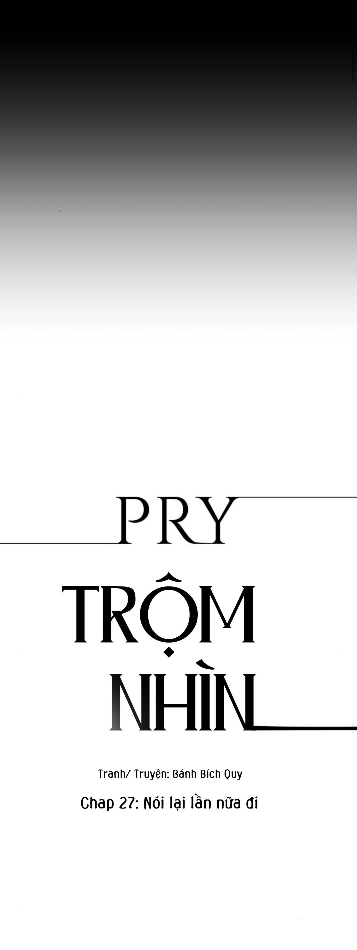 Đọc truyện PRY (Trộm Nhìn) -END - Chapter 27