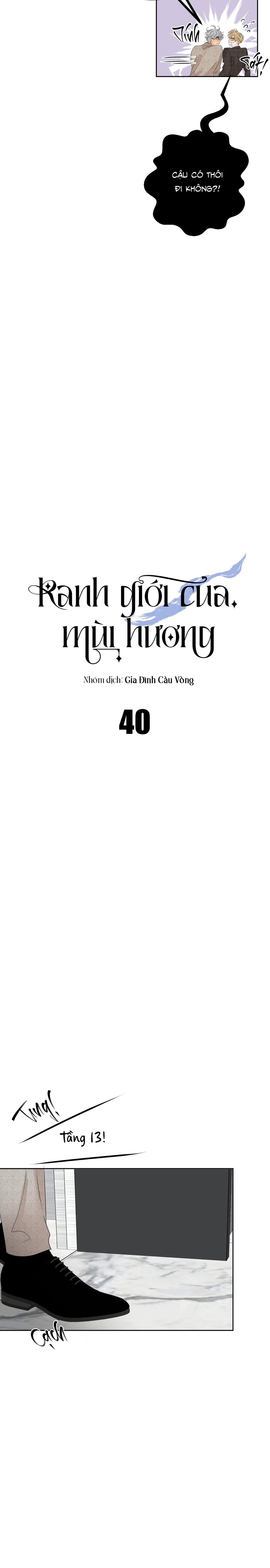 Đọc truyện RANH GIỚI CỦA MÙI HƯƠNG - Chapter 40