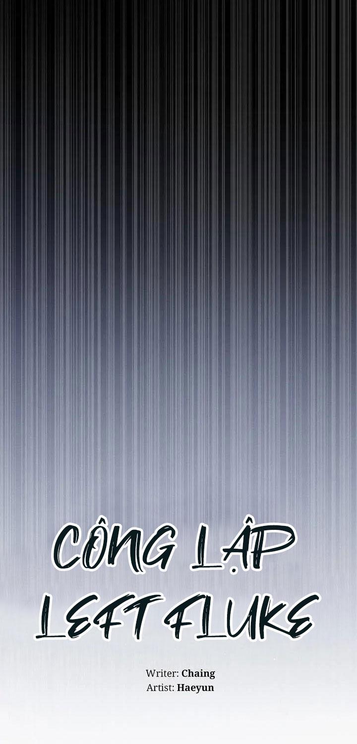 Đọc truyện Công Lập Left Fluke - Chapter 1