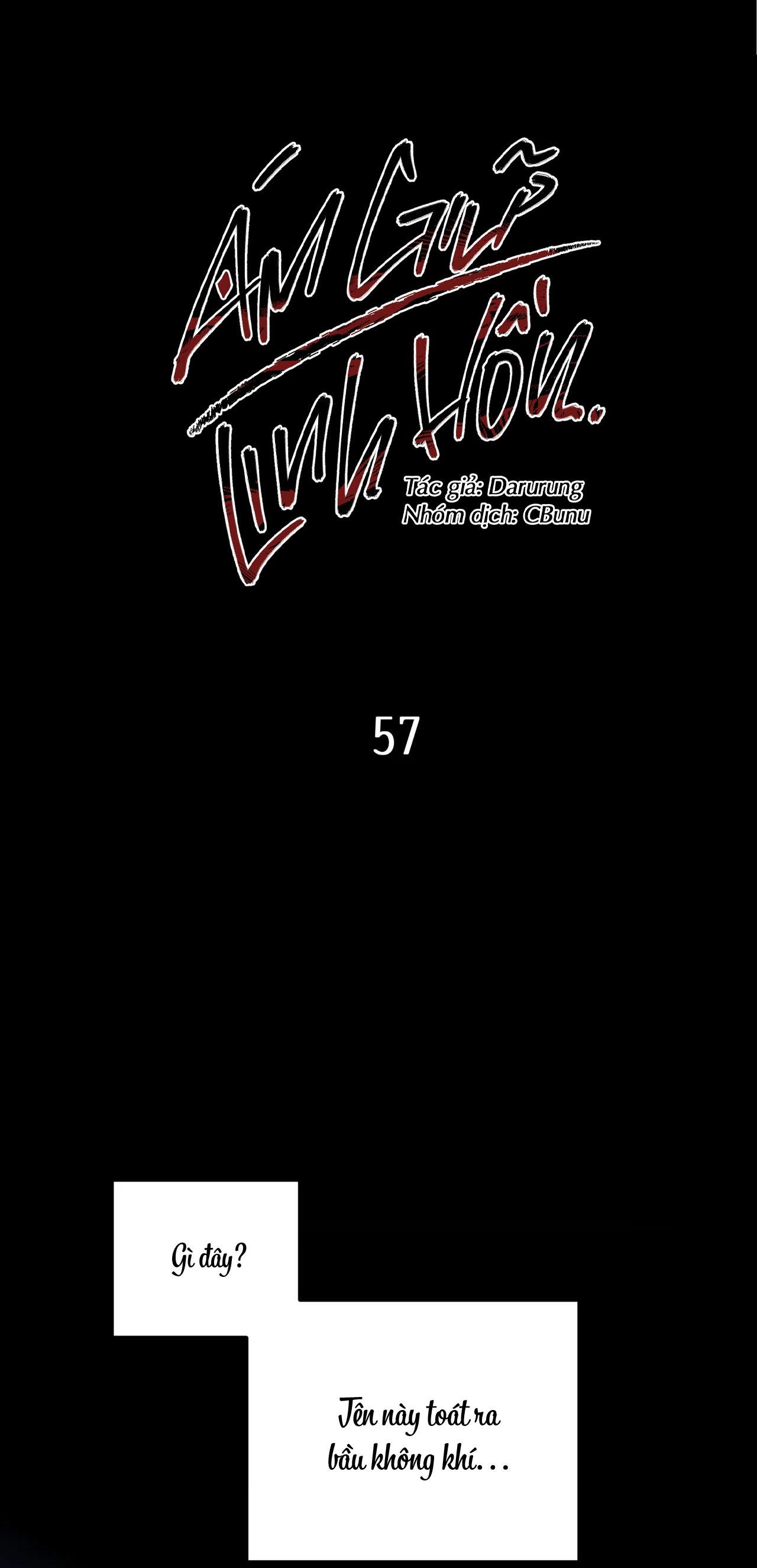 Đọc truyện (CBunu) Ám Giữ Linh Hồn - Chapter 57