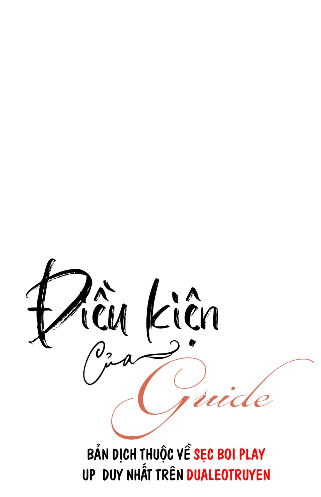 Đọc truyện ĐIỀU KIỆN CỦA GUIDE - Chapter 43