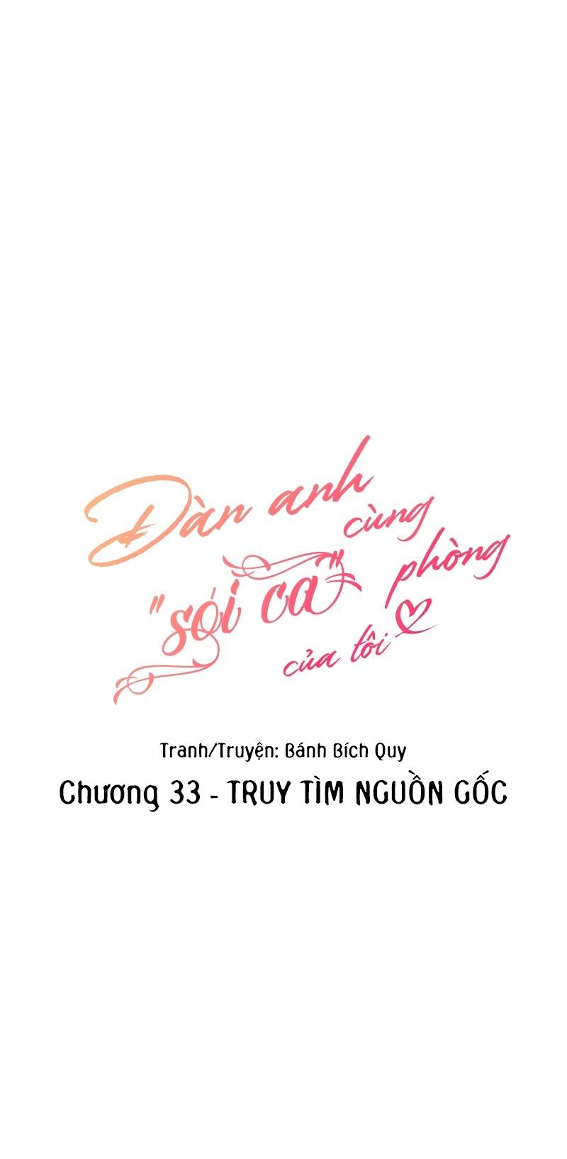 Đọc truyện (END) Đàn Anh Sói Ca Cùng Phòng Của Tôi - Chapter 33